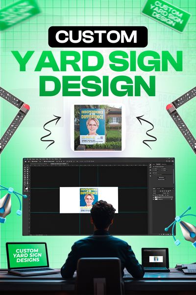 Custom Yard Sign Design